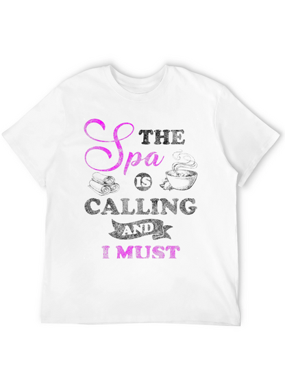 Spa Calling T-Shirt - Relax & Unwind