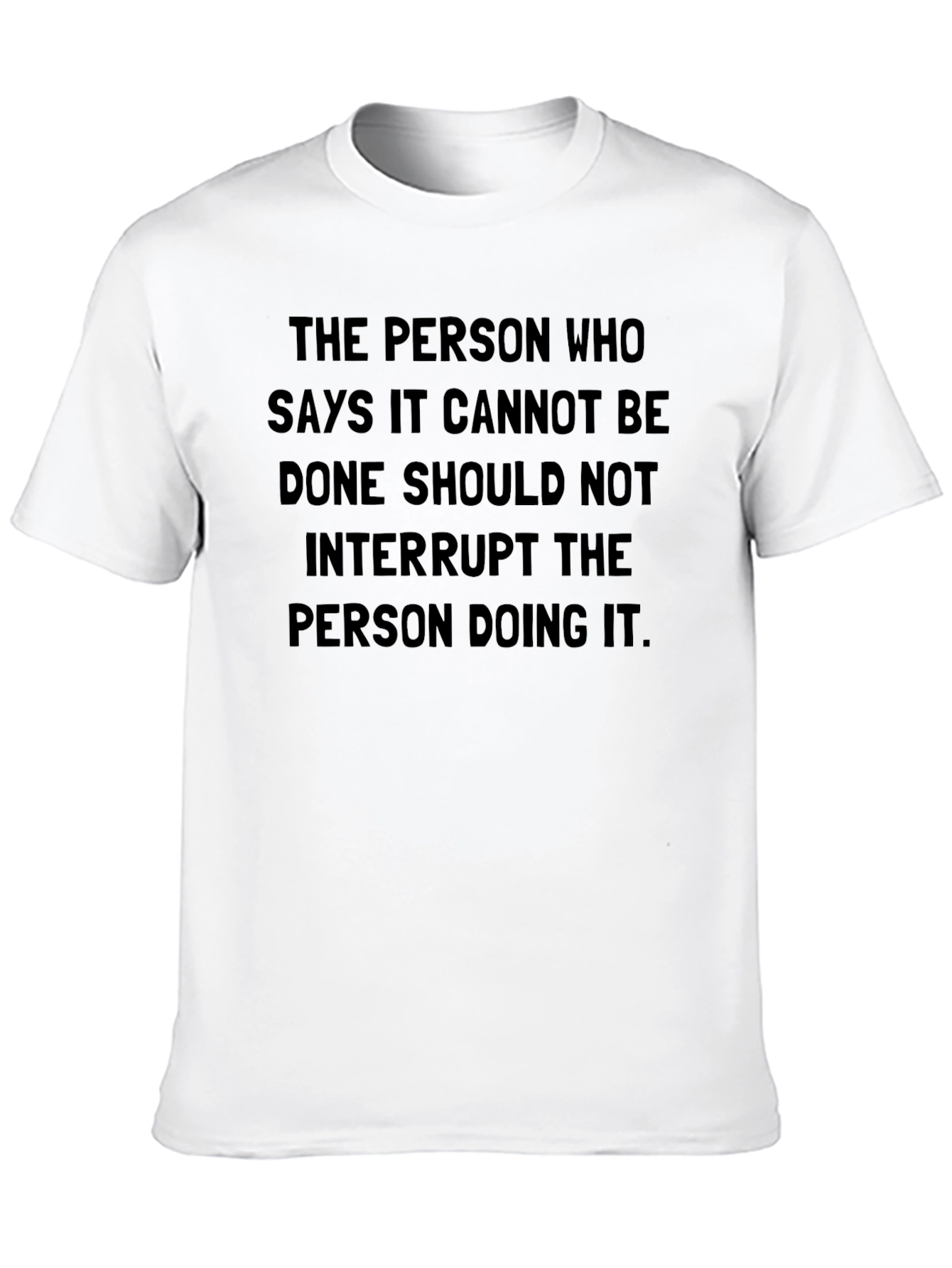 Inspirational Quote T-Shirt