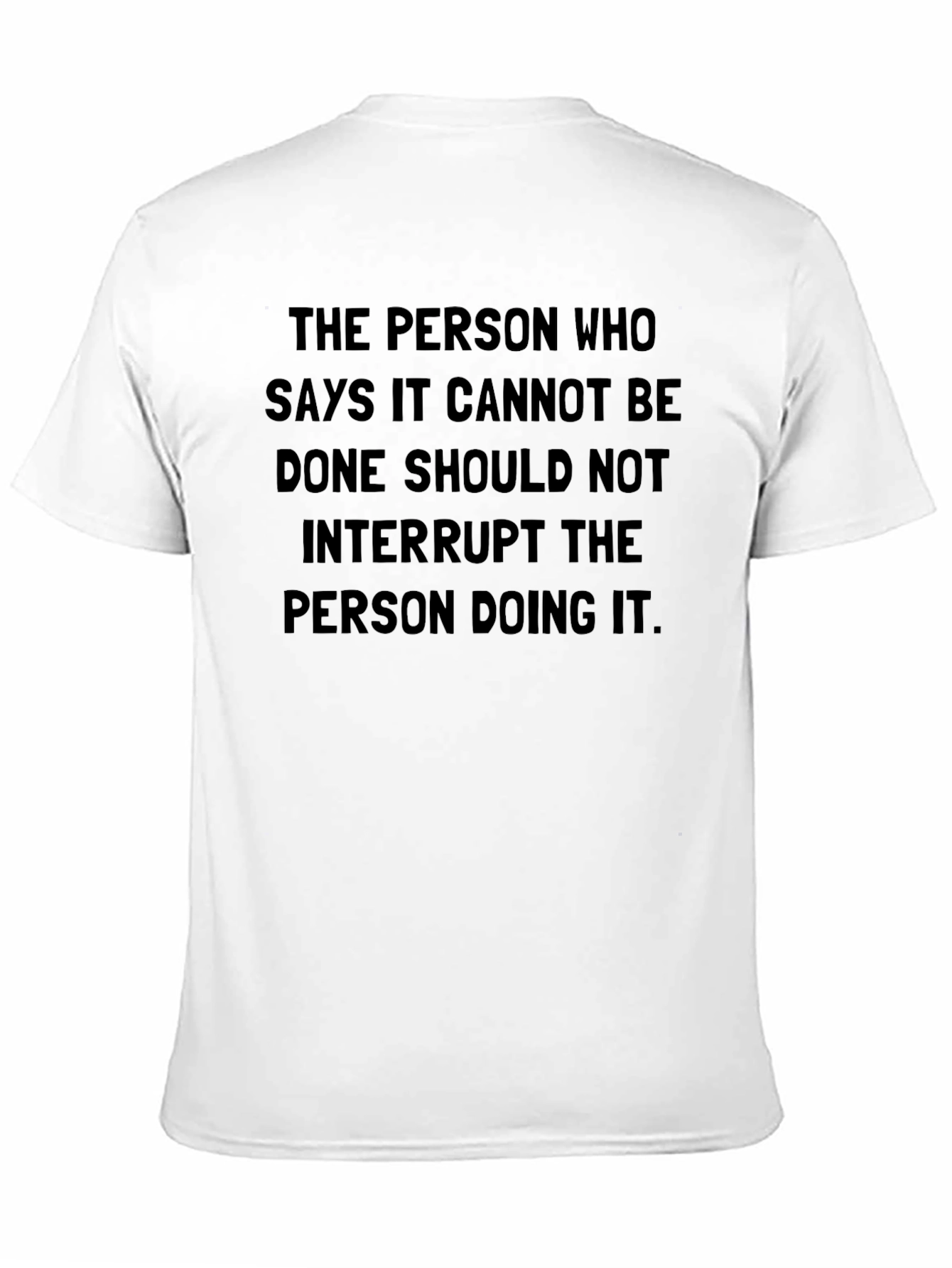 Inspirational Quote T-Shirt