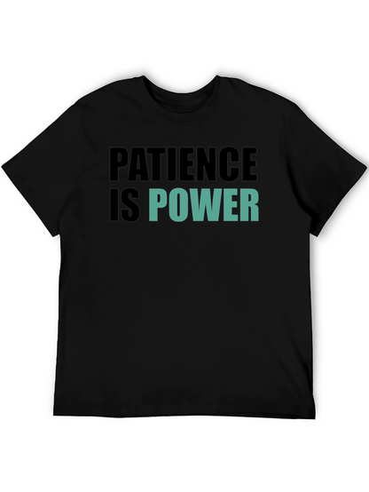 Patience is Power Graphic Tee - Motivational Black T-Shirt