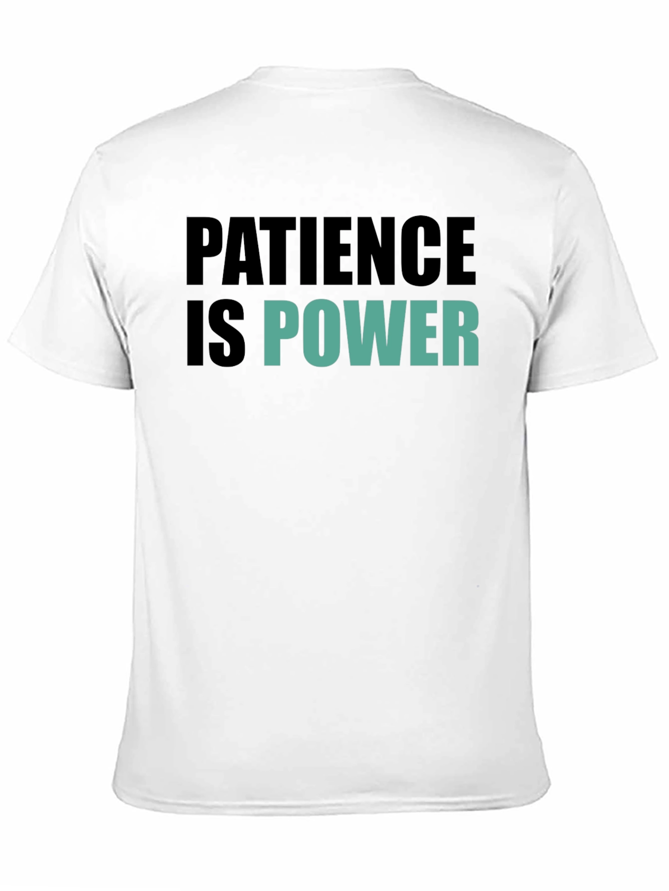 Patience is Power Graphic Tee - Motivational Black T-Shirt