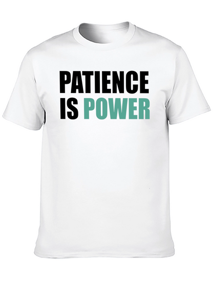 Patience is Power Graphic Tee - Motivational Black T-Shirt