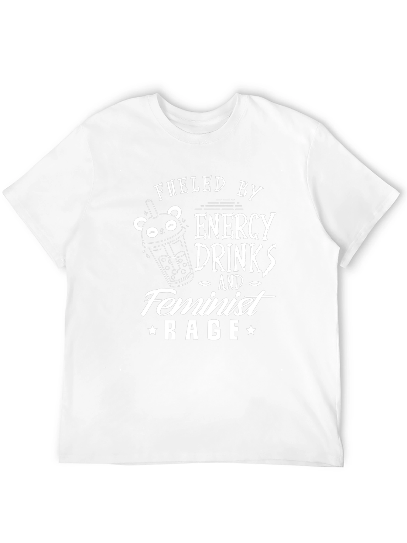 Fueled by Energy Drinks & Feminist Rage Black T-Shirt