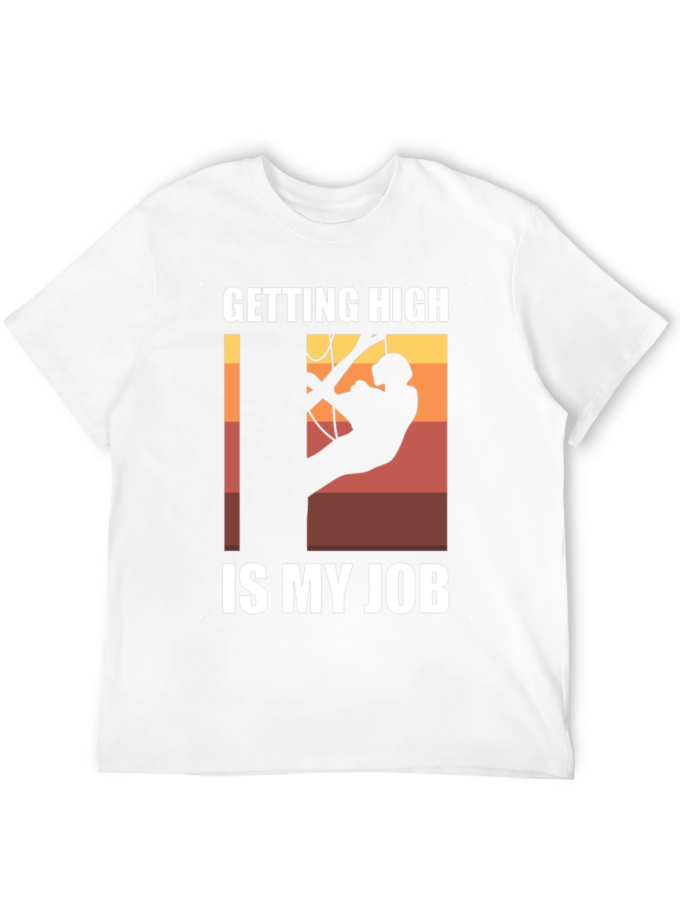 Getting High Is My Job T-Shirt