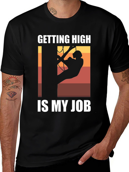 Getting High Is My Job T-Shirt