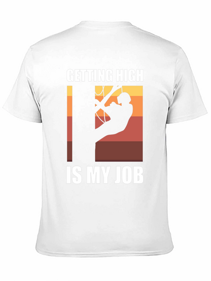 Getting High Is My Job T-Shirt