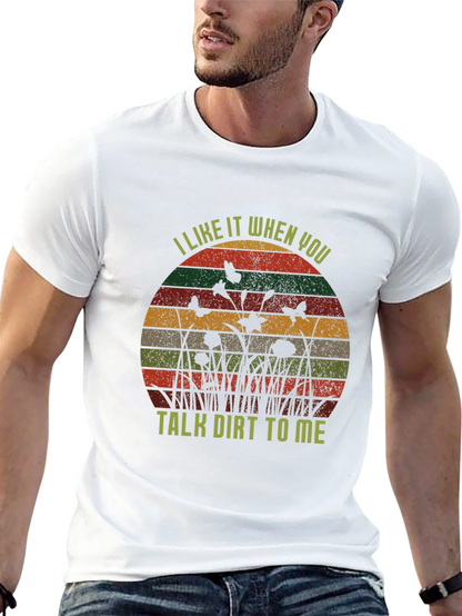 Talk Dirt To Me Graphic Tee