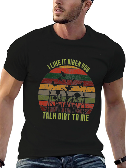Talk Dirt To Me Graphic Tee