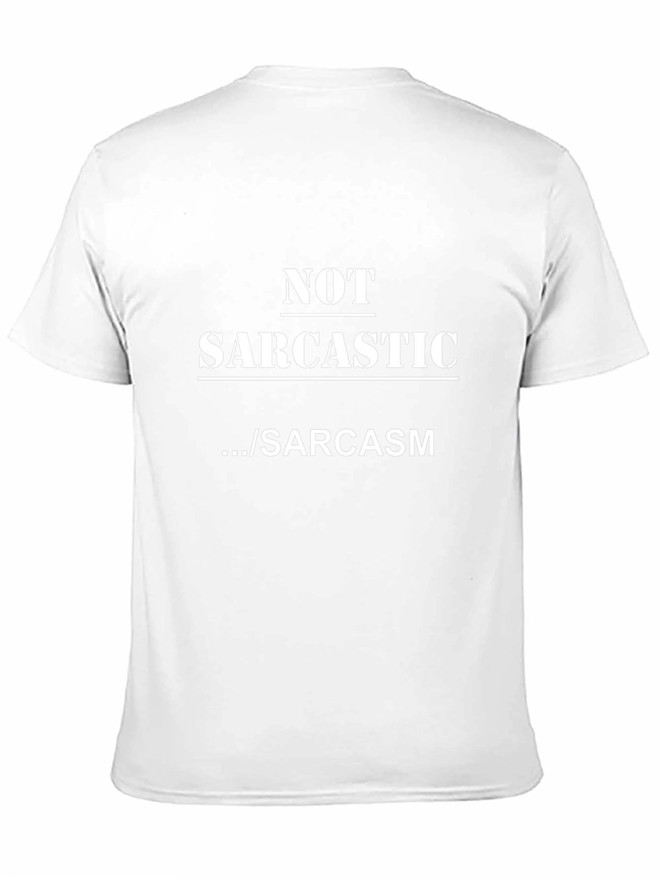 Sarcastic Humor T-Shirt