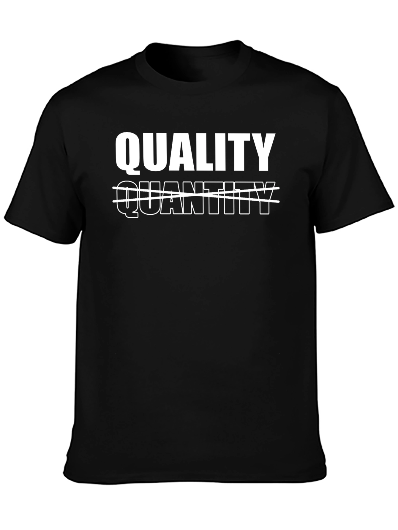 Quality Over Quantity Graphic T-Shirt