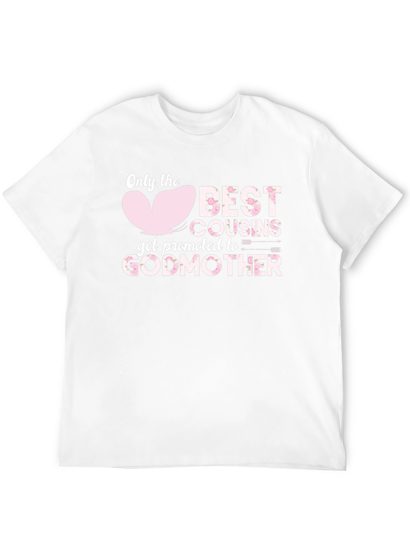 Best Cousins Get Promoted To Godmother T-Shirt