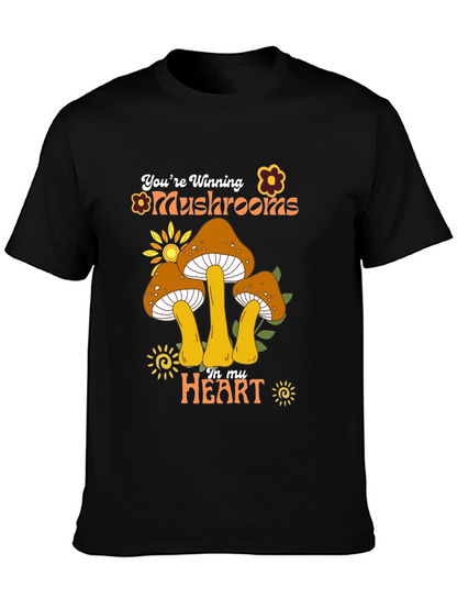 Youre Winning Mushrooms In My Heart Black T-Shirt