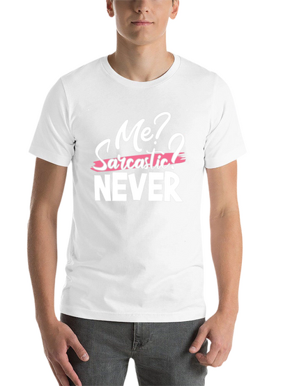 Sarcastic Humor Graphic Tee - Me? Never! T-Shirt