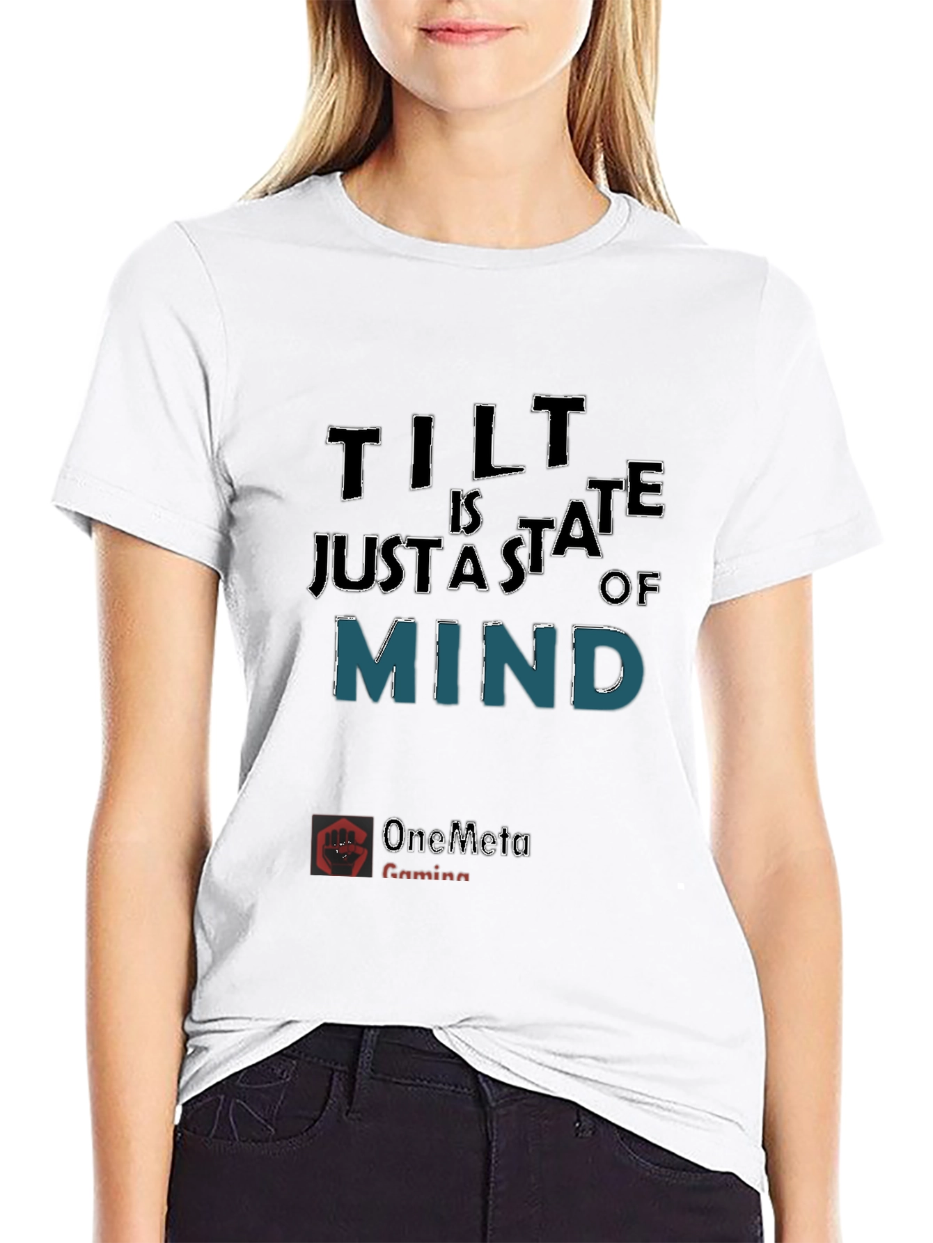 Tilt Is Just A State Of Mind T-Shirt