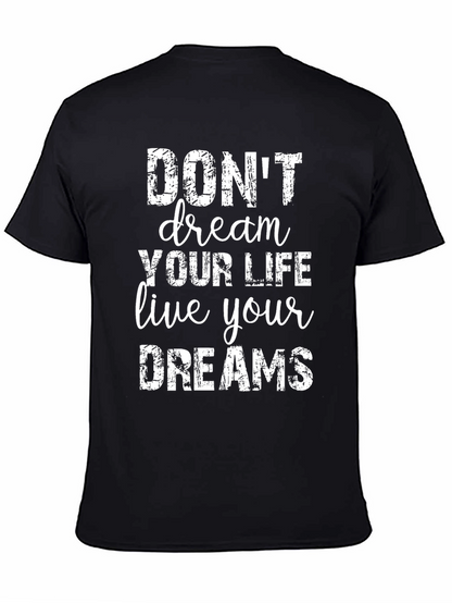 Inspirational Graphic Tee - Live Your Dreams