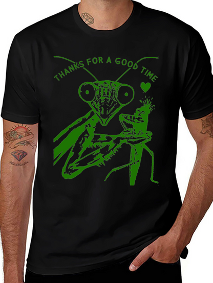 Thanks For a Good Time Mantis T-Shirt