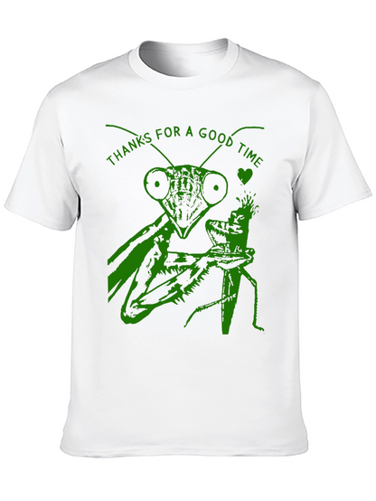Thanks For a Good Time Mantis T-Shirt