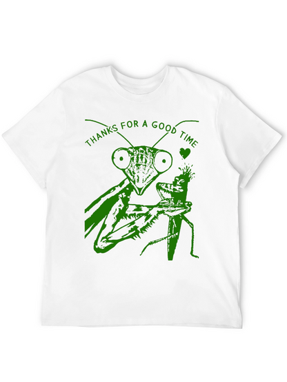 Thanks For a Good Time Mantis T-Shirt