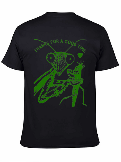 Thanks For a Good Time Mantis T-Shirt