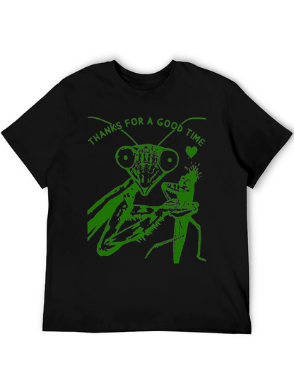 Thanks For a Good Time Mantis T-Shirt