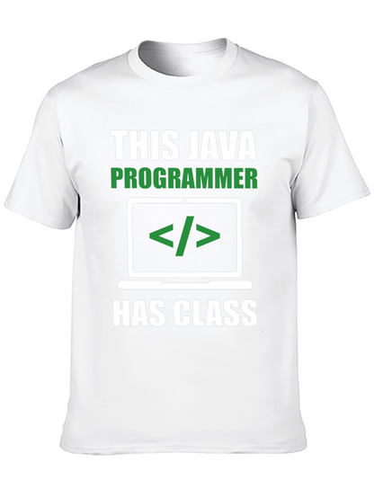Java Programmer T-Shirt - Has Class Coding Tee