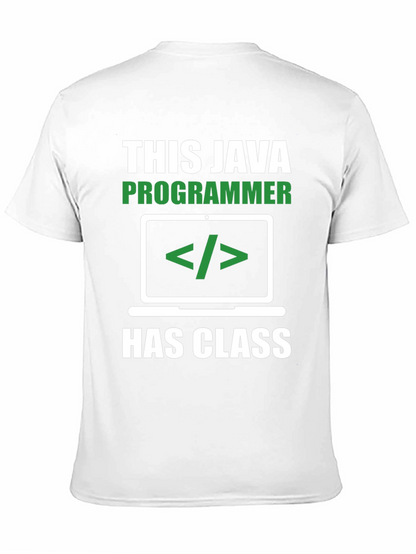 Java Programmer T-Shirt - Has Class Coding Tee