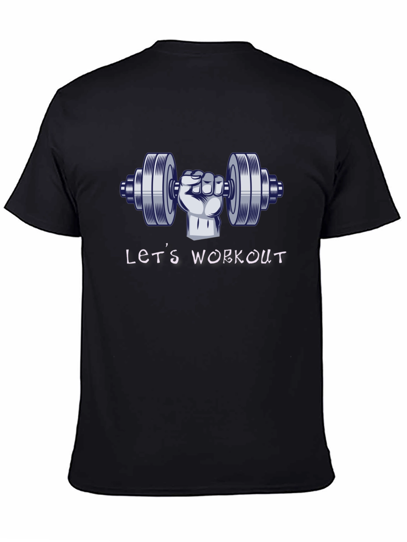 Lets Workout T-Shirt - Gym Motivation Tee