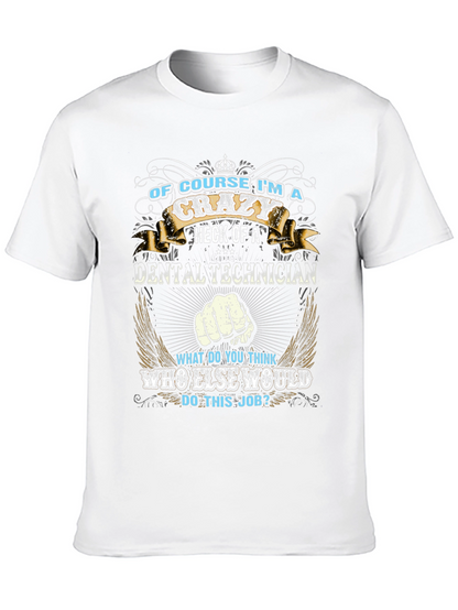 Crazy Dental Technician Graphic T-Shirt