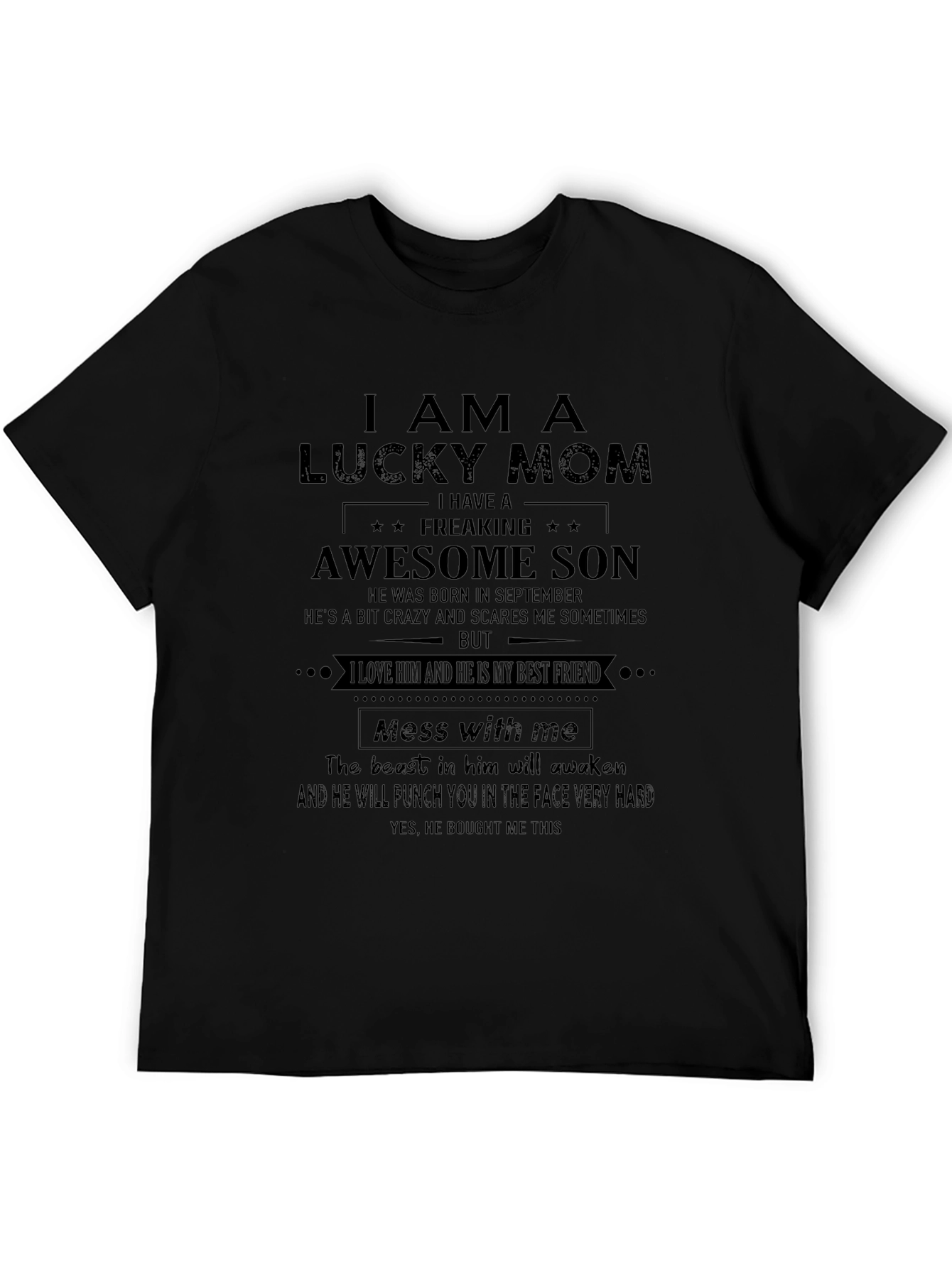 Lucky Mom T-Shirt - Awesome Son Design