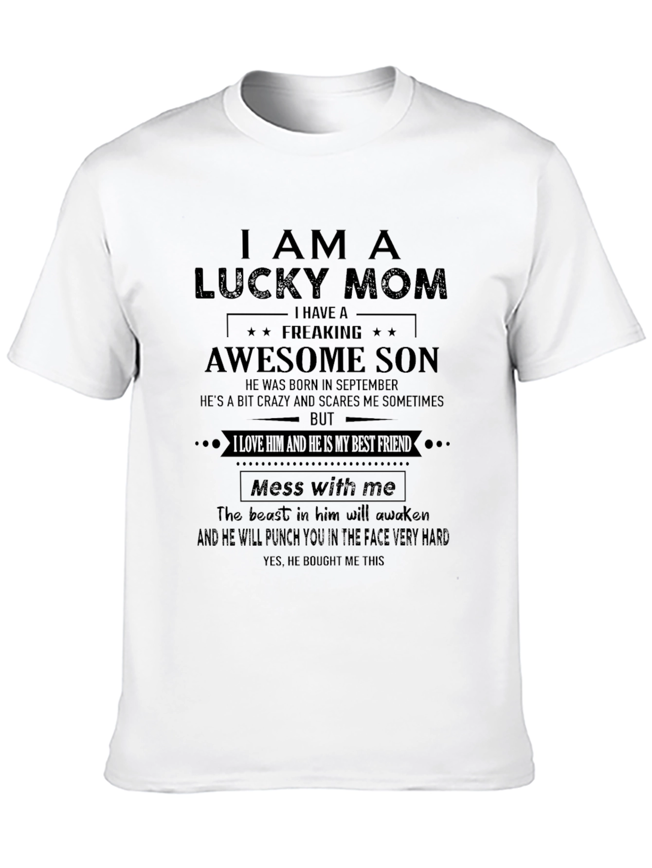 Lucky Mom T-Shirt - Awesome Son Design