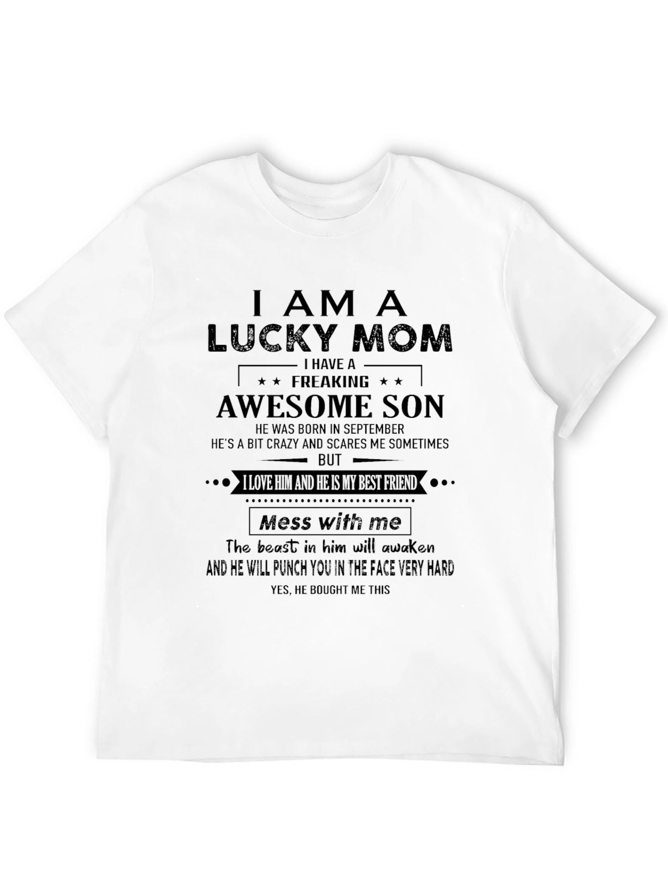 Lucky Mom T-Shirt - Awesome Son Design