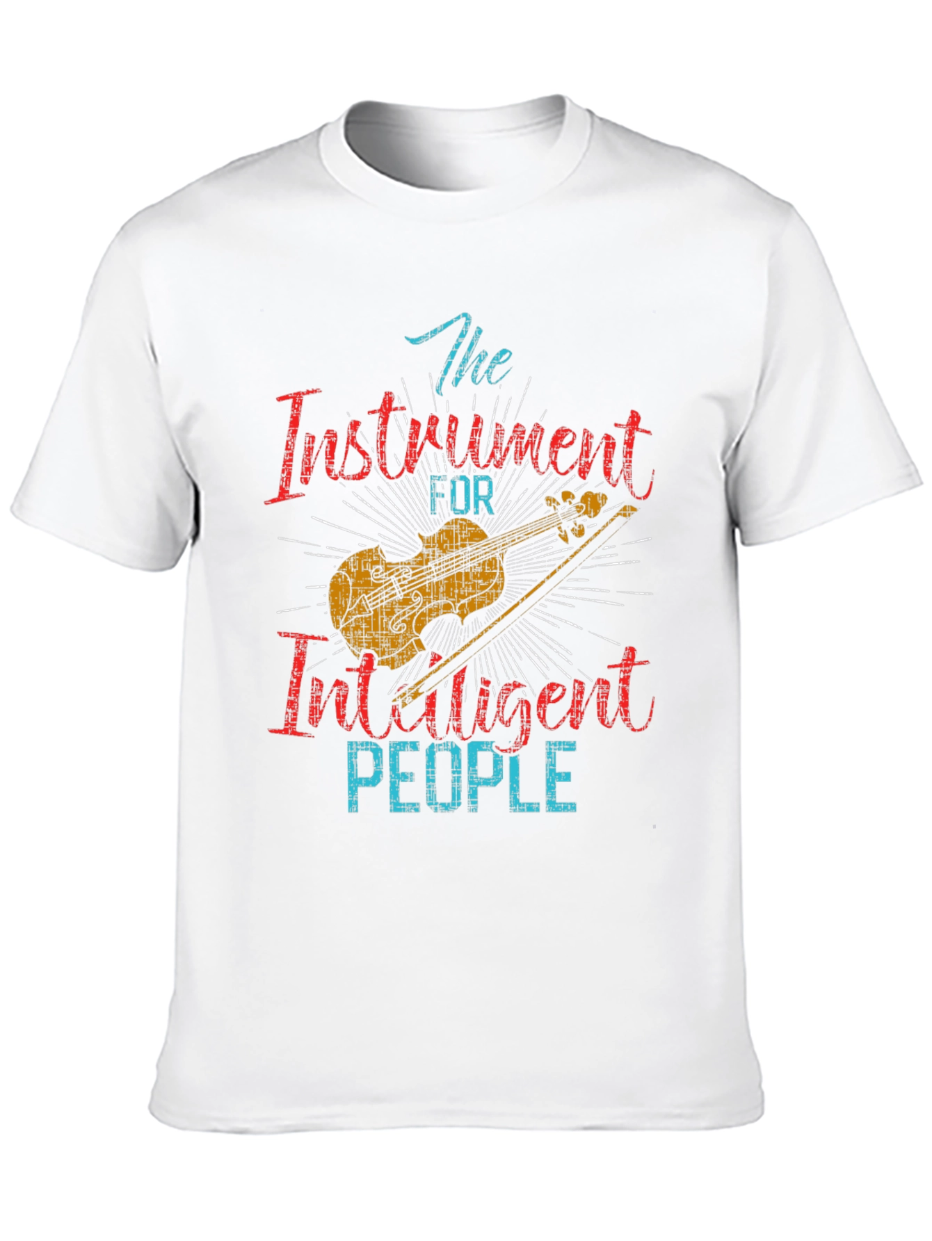 Instrument for Intelligent People T-Shirt