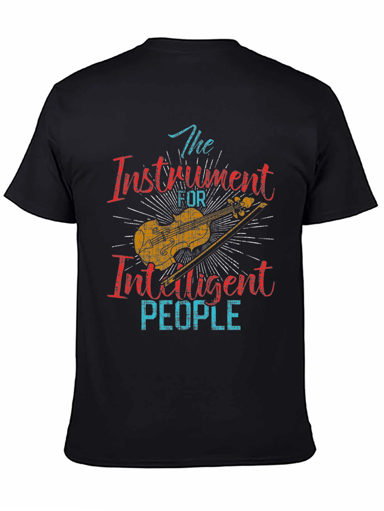 Instrument for Intelligent People T-Shirt