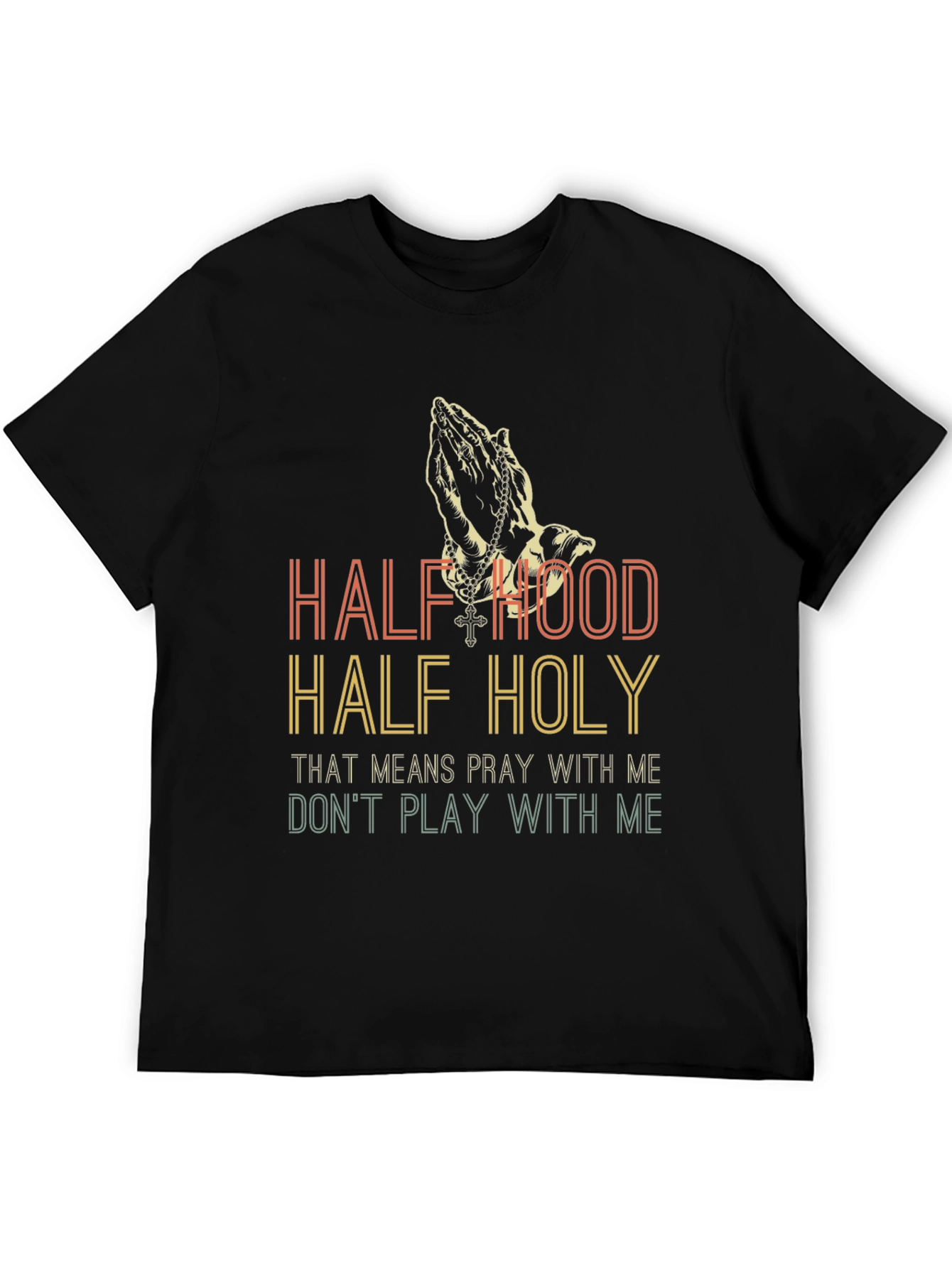 Half Hood Half Holy Graphic Tee