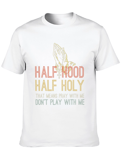 Half Hood Half Holy Graphic Tee