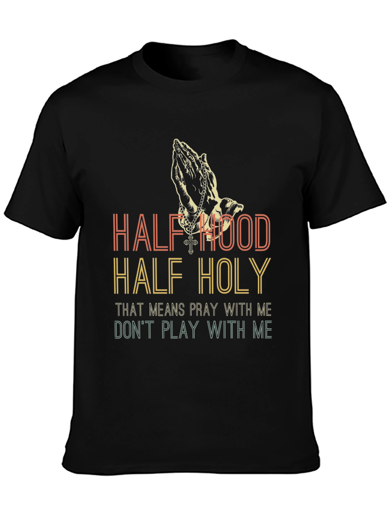 Half Hood Half Holy Graphic Tee