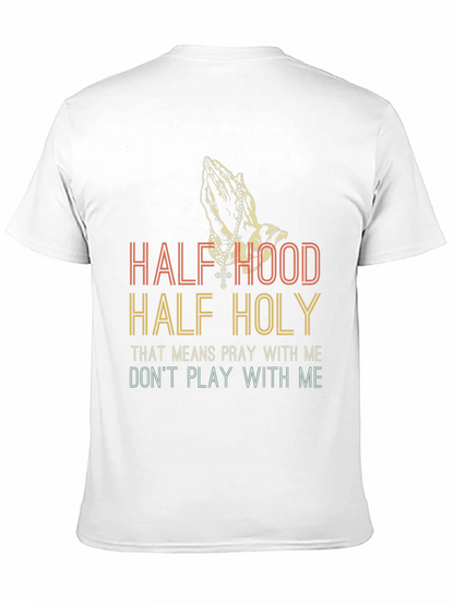 Half Hood Half Holy Graphic Tee