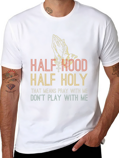 Half Hood Half Holy Graphic Tee