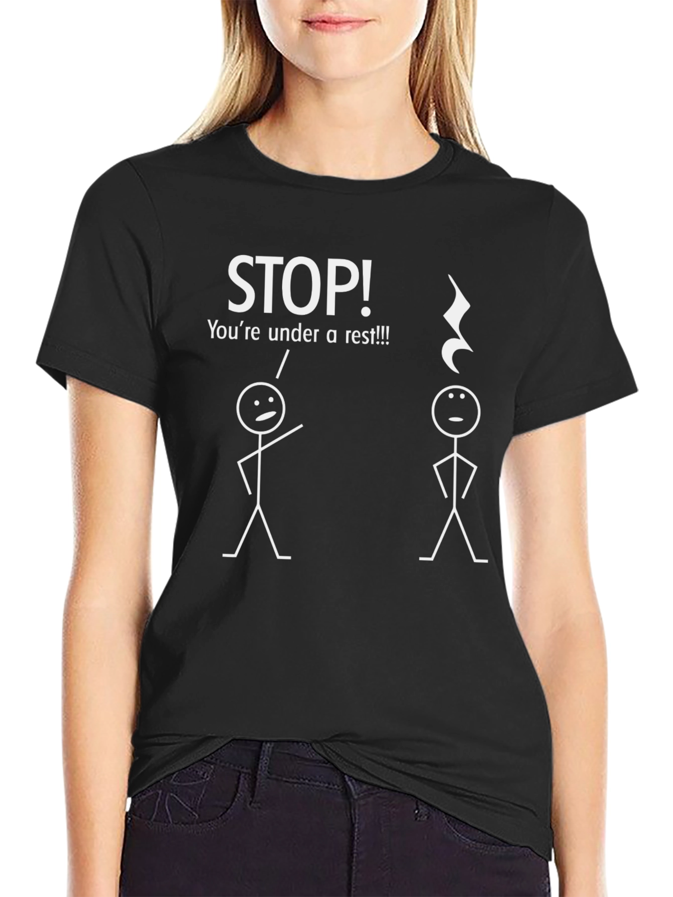 Funny Music T-Shirt - STOP! Youre Under a Rest!