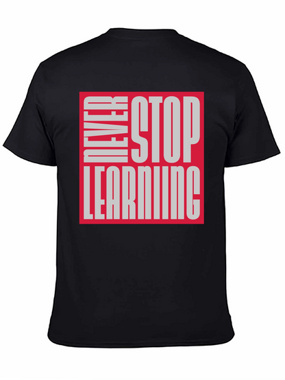 Never Stop Learning Graphic Tee - Black