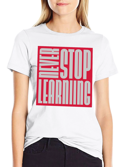 Never Stop Learning Graphic Tee - Black