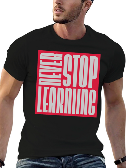 Never Stop Learning Graphic Tee - Black