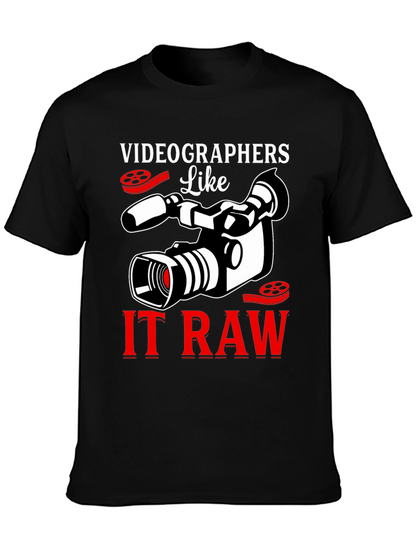 Videographers Like It Raw Graphic T-Shirt
