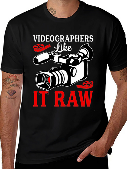 Videographers Like It Raw Graphic T-Shirt
