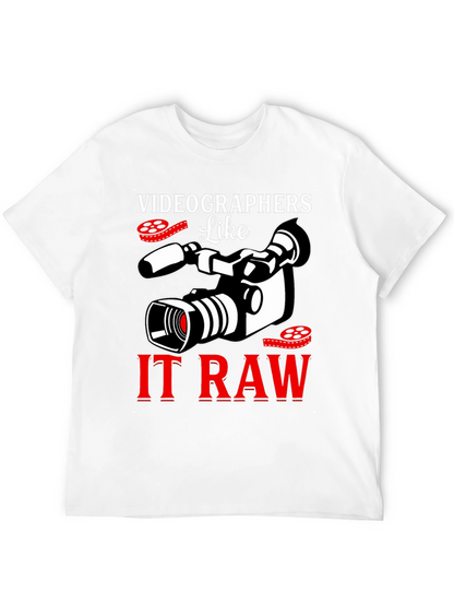 Videographers Like It Raw Graphic T-Shirt