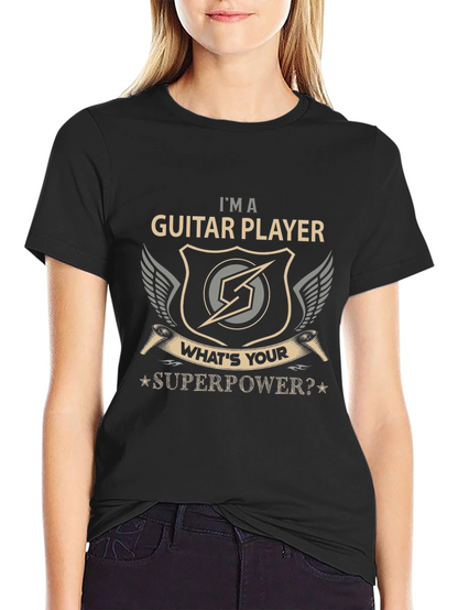 Guitar Player Superpower T-Shirt - Musician Tee