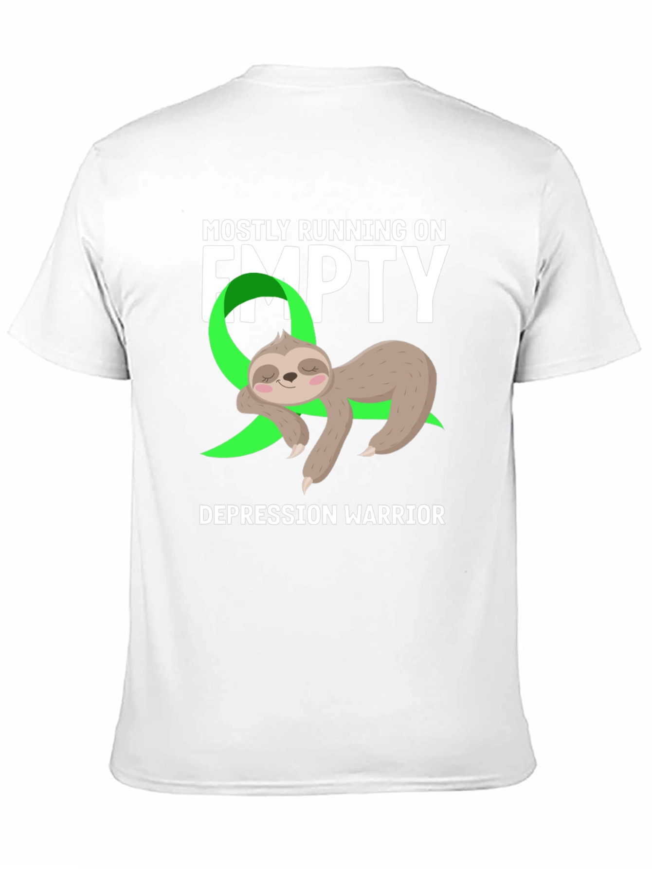 Mostly Running on Empty Depression Warrior Sloth Tee