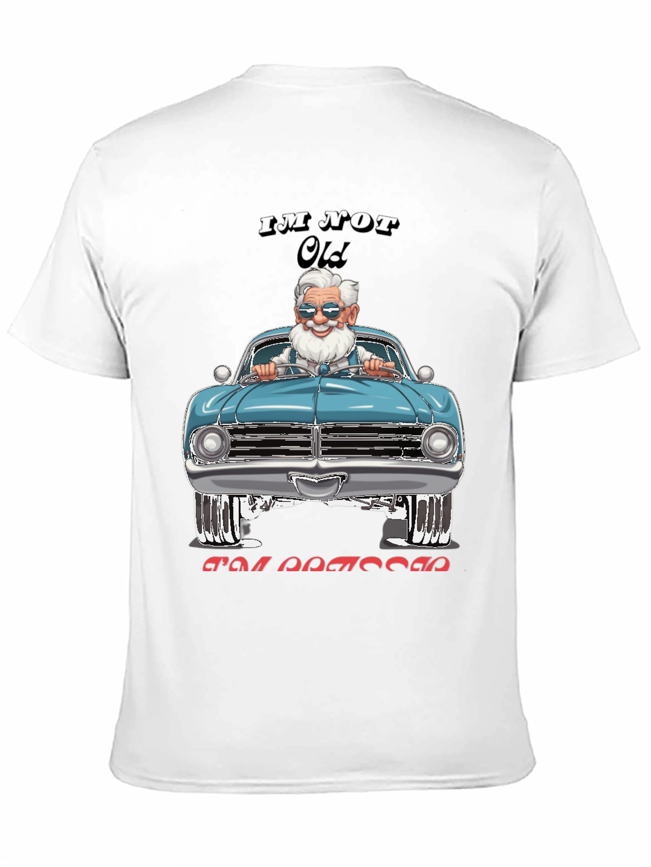 Im Not Old Im Classic Car Graphic Tee