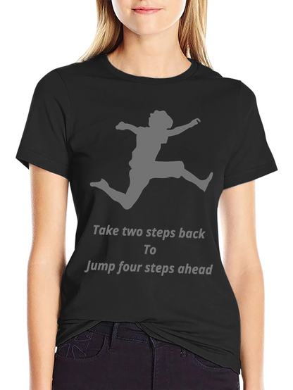 Motivational Jumper Graphic T-Shirt