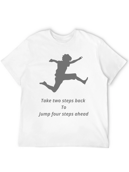 Motivational Jumper Graphic T-Shirt